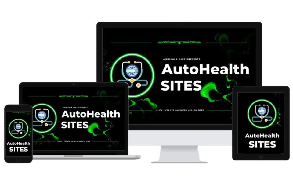 AutoHealth Sites Review Seamlessly Create and Sell Self-Updating Health Websites