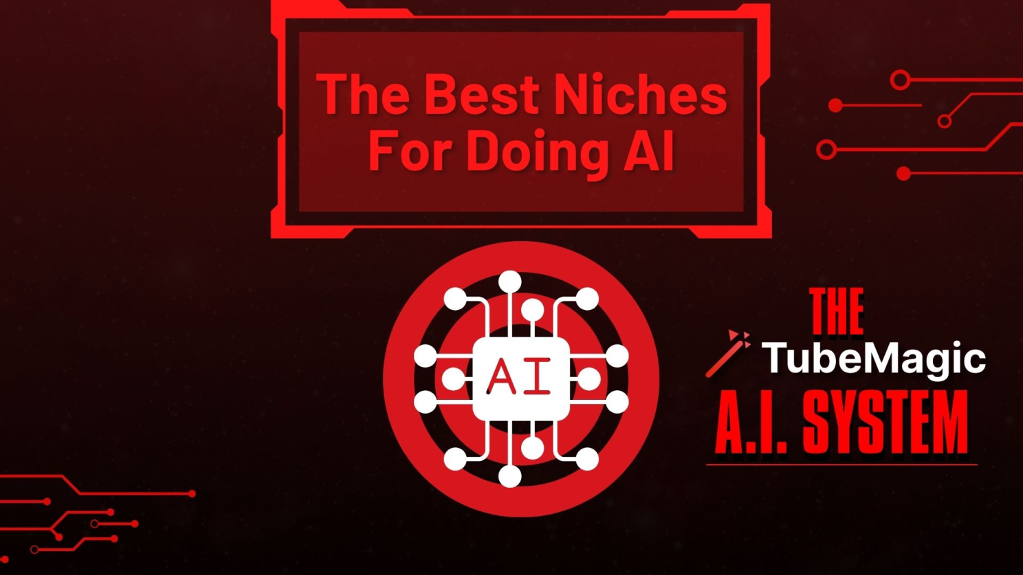 Module 2 The Best AI Niche to Choose