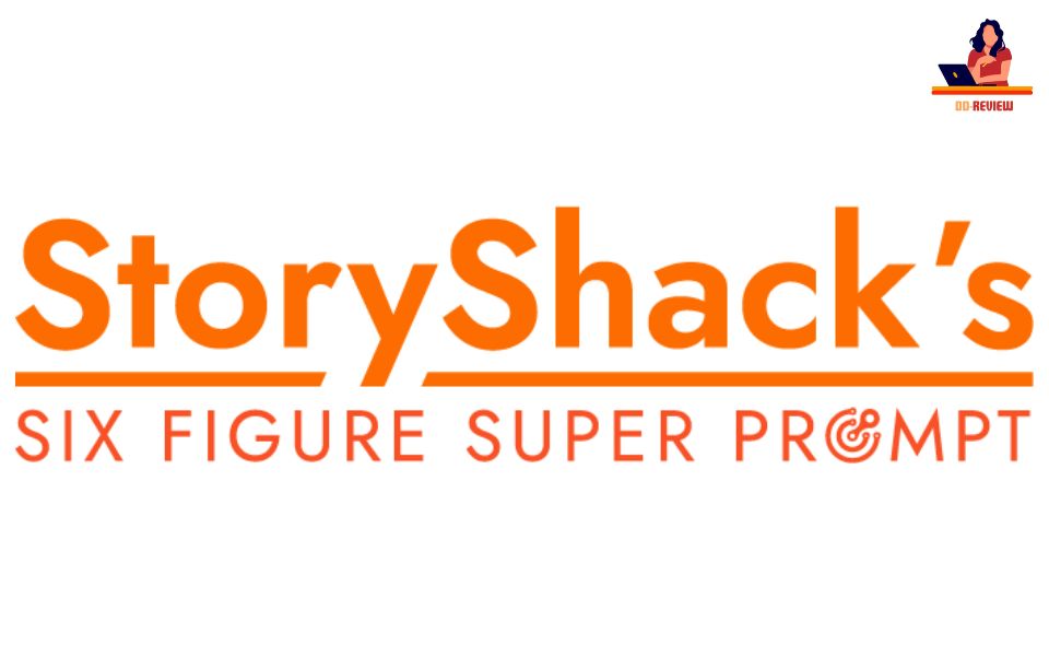 StoryShacks Six Figure Super Prompt Review Tap into Unlimited Income with Proven PLR Strategies