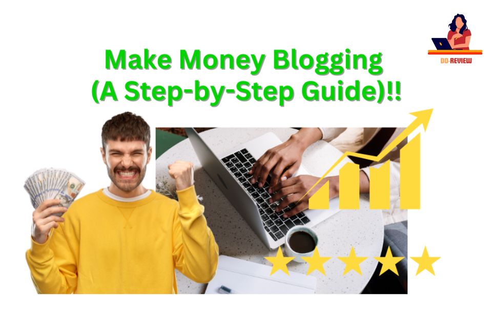 How to Make Money Blogging The Ultimate Step-by-Step Guide to Earn Online