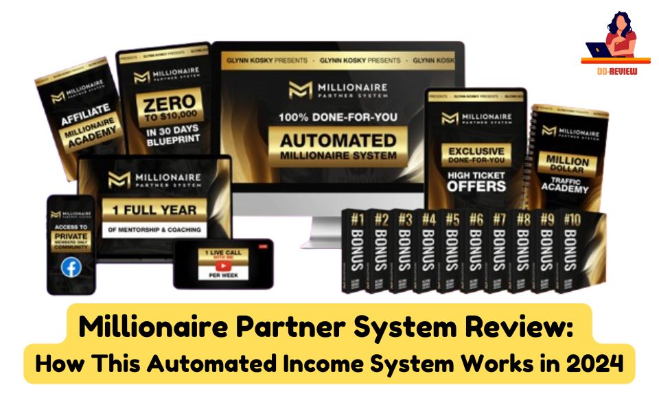 Millionaire Partner System Review How This Automated Income System Works in 2024